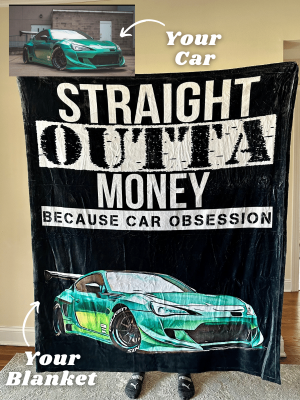 Personalized Straight Outta Money Car Fleece Blanket For Father's Day